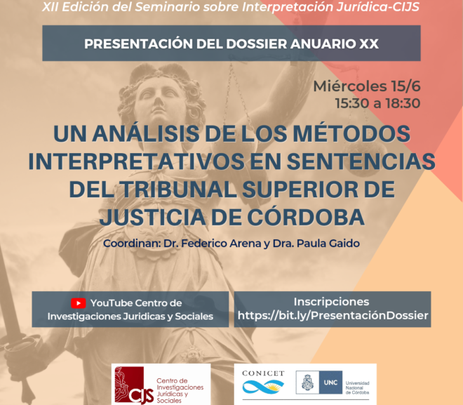 Presentación del Dossier “Un análisis de los métodos interpretativos en sentencias del Tribunal Superior de Justicia de Córdoba” 