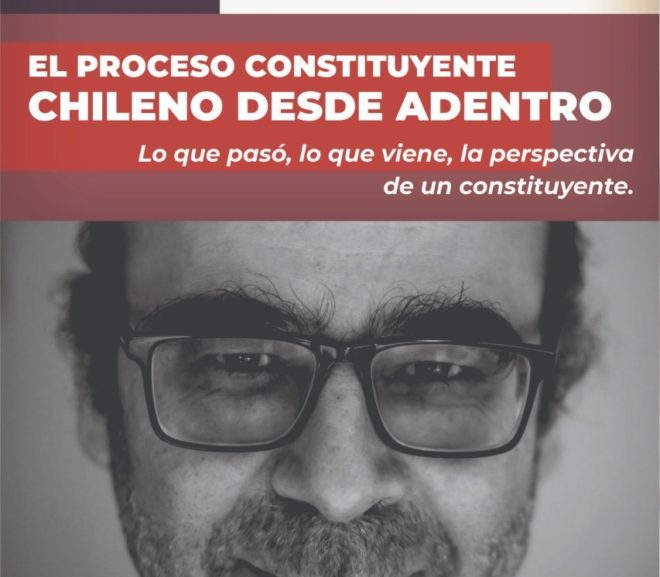Conversatorio con Fernando Atria sobre su mirada respecto del proceso constituyente chileno